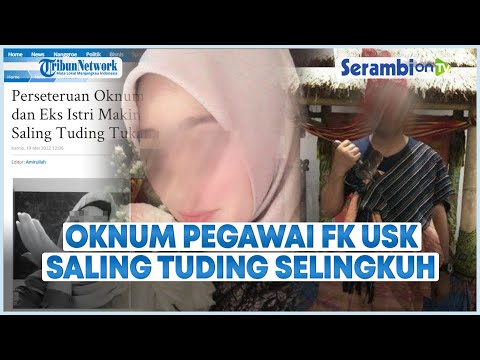 Oknum Pegawai FK USK dan Eks Istri Saling Tuding Selingkuh, Keduanya Bersiteru Panas