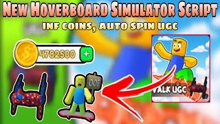 [FREE UGC] New Hoverboard Sim Script | Inf Coins | Roblox Scripts | Mobile/PC | Delta X•Fluxus