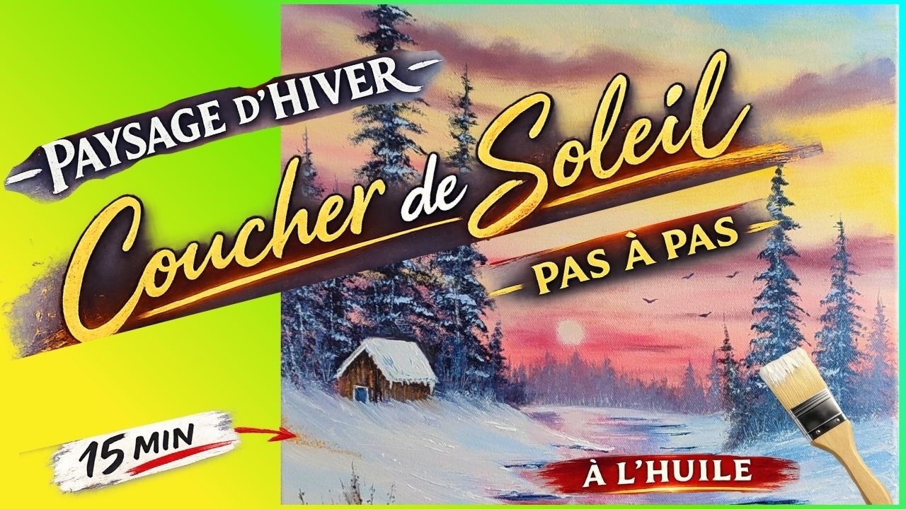[HUILE] 🎨 PAYSAGE D'HIVER à l’Huile – COUCHER DE SOLEIL sur la NEIGE Alla Prima - Étapes clés.