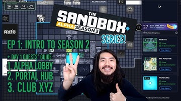 Sandbox Alpha Season 2 - Intro + Day 1: Alpha Lobby, Portal Hub & Club XYZ