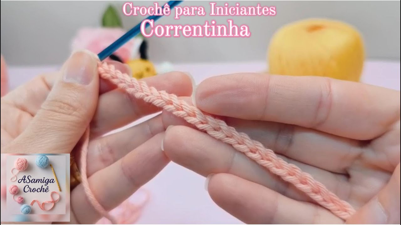 Crochê para Iniciantes Correntinha