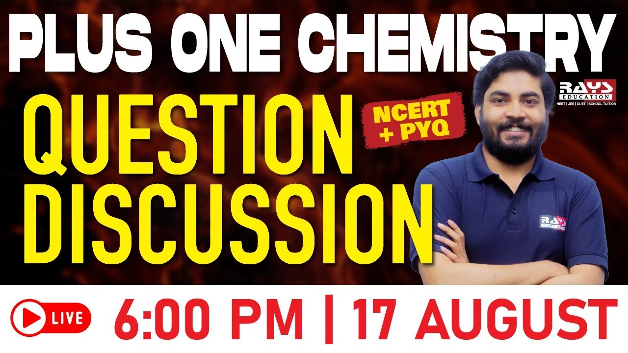 CHEMISTRY QUESTION DISCUSSION | RAYS PLUS ONE