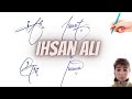 Ihsan ali name signature with arooj
