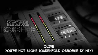 Olive - You&#39;re Not Alone (Oakenfold-Osborne 12&#39;&#39; Mix) [HQ]