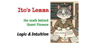 Itô’s Lemma Explained: Understand Better of the Stochastic Calculus of Wall Street