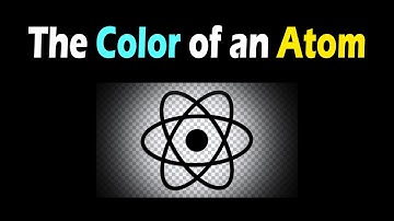 The Color of an Atom