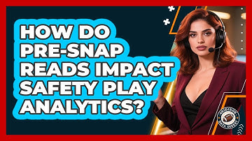 How Do Pre-snap Reads Impact Safety Play Analytics? - Gridiron Data Digest