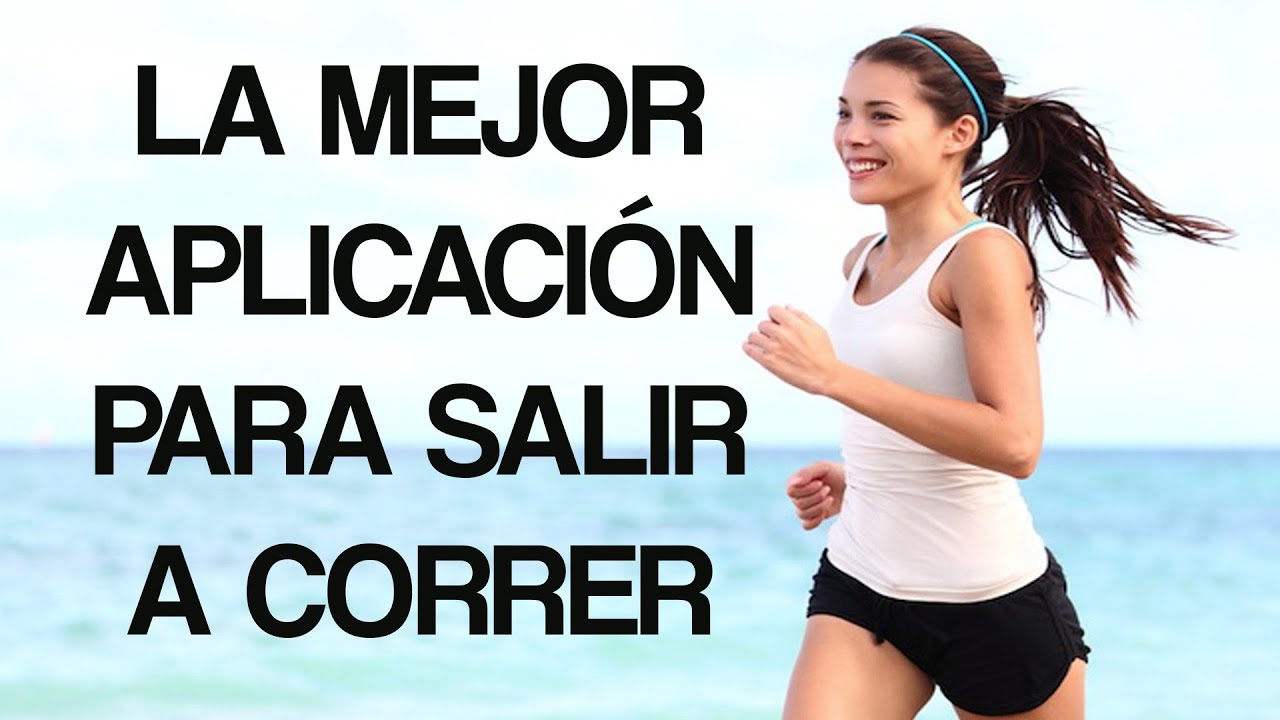 La mejor app para salir a correr (Running) YouTube