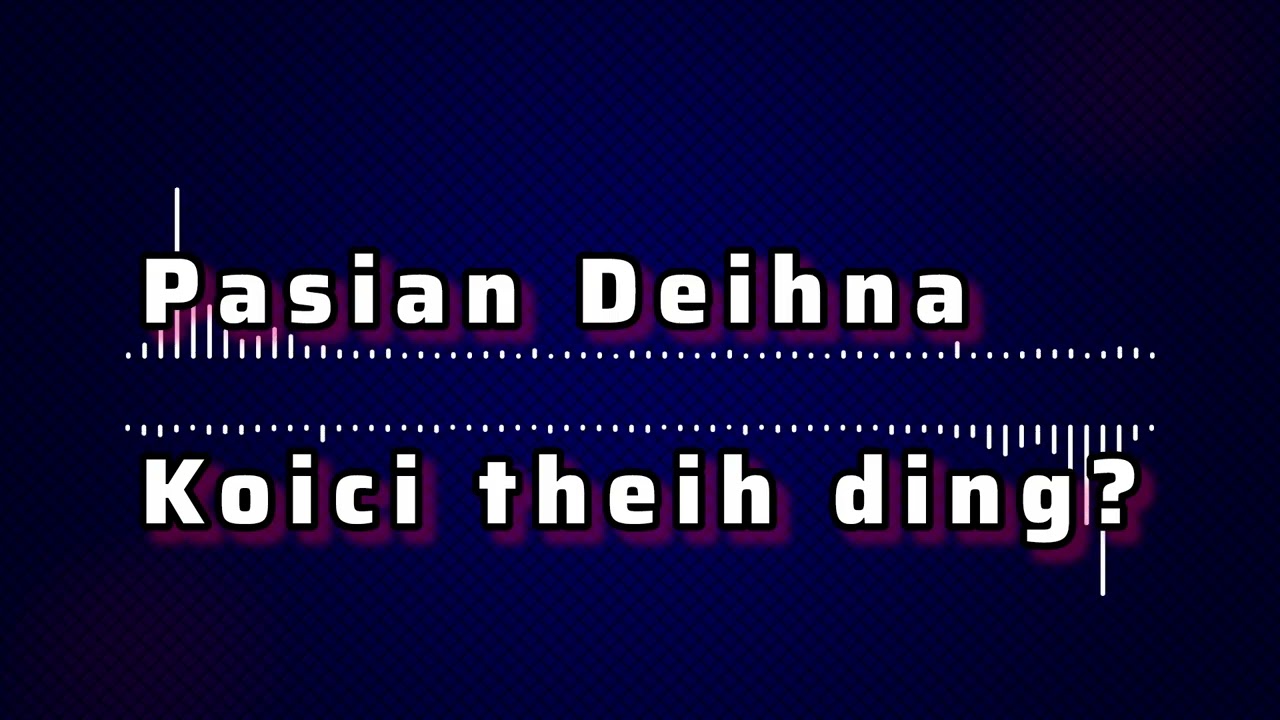 Pasian Deihna koici theih ding? (Tongluan Zaitha No.1893)