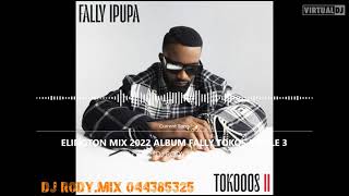 ELINGTON MIX 2022 ALBUM FALLY TOKOS 2 VOLE 3 show new