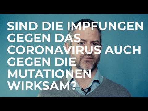 Sind Impfungen gegen das Coronavirus auch gegen Mutationen wirksam? SCIENCE IN A MINUTE by SSPH+