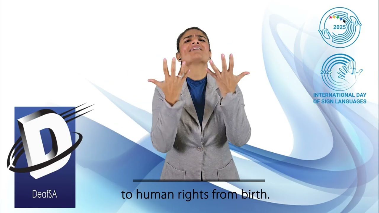 DeafSA National Month of Deaf People (23 Sept 2025: No Human Rights Without Sign Language Rights)