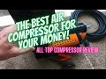 BIGGEST BANG FOR YOUR BUCK! All Top Air Compressor Product Review