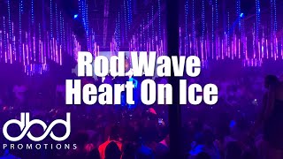 Rod Wave - Heart On Ice (LIVE)