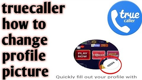 Truecaller // how to change profile picture 2020