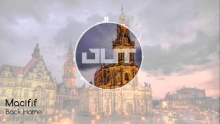 Macifif - Back Home (Outertone Free Release)