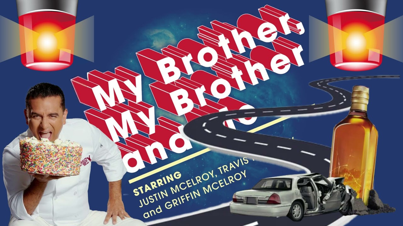 You Can't Arrest Me I'm The Cake Boss - MBMBaM