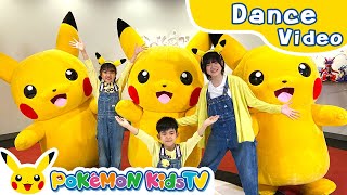 Dance Around (Kan & Aki's CHANNEL ver.) | Kids Dance Song | Pokémon Song | Pokémon Kids TV​