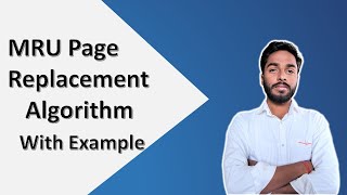 Most Recently Used (MRU) Page Replacement Algorithm with Example || Operating system || Page