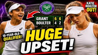 WIMBLEDON SHOCK! British Star Katie Boulter CRASHES OUT to 18-Year-Old Qualifier