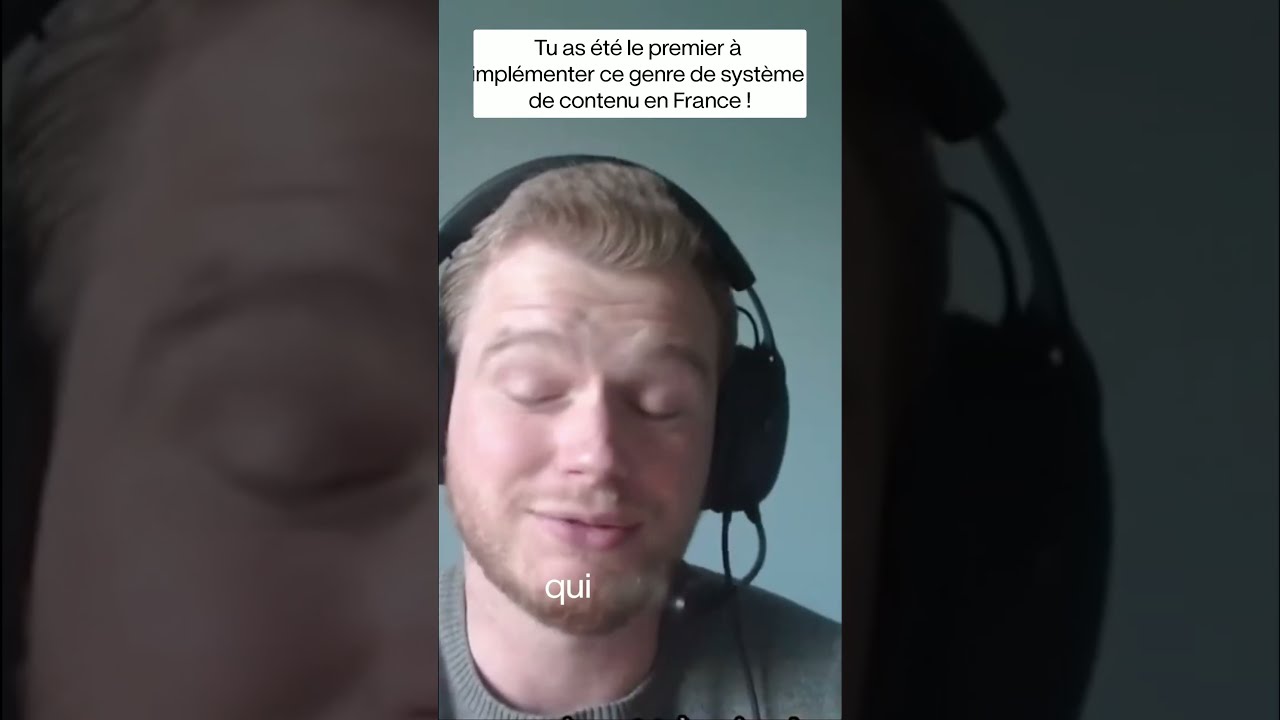 Tu as été le premier à implémenter ce genre de système de contenu en France!