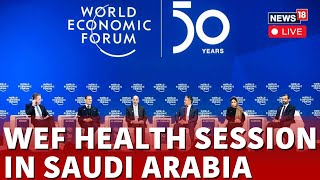 Saudi Arabia LIVE | WEF Meeting Kicks Off In Riyadh | World Economic Forum Session LIVE | N18L