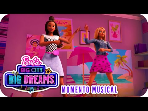 Tú Y Yo | Momento Musical | Barbie™ Big City, Big Dreams™