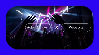 Aderfiakecewa Musik