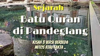 Sejarah Batu Quran di Pandeglang || Banten