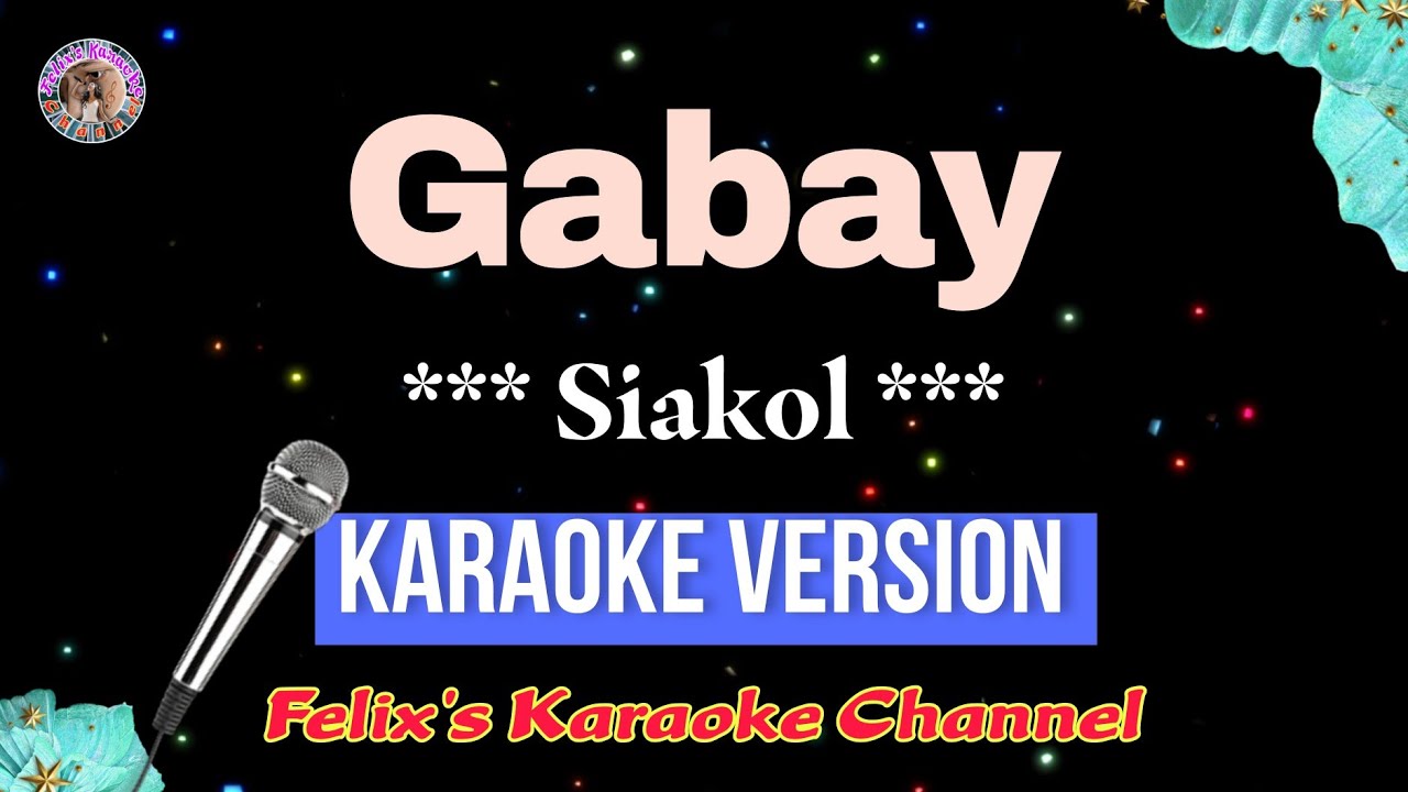 Siakol - Gabay (Karaoke Version)