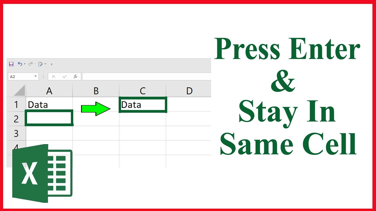 How do you Press Enter in Excel and Stay in The Same Cell