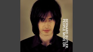 Vignette de la vidéo "Bernard Butler - A Change of Heart"