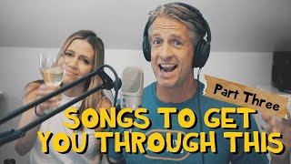 Songs for Social Distancing - Part 3 (Parody Medley)