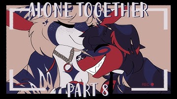 Alone Together | Part 8 | E.J Kraft