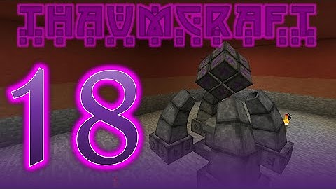 Thaumcraft 4.2.3.5 with Birdtross - E18 - Infusion Altar