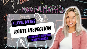 A-level Mathematics Decision 1 chapter 4 Route Inspection