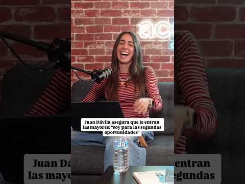 JUAN DÁVILA ASEGURA que le ENTRAN LAS MAYORES: "SOY para las SEGUNDAS OPORTUNIDADES"