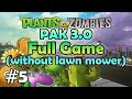 Pvz 2 pak v30 by epea 5 full game without lawn mower
