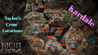 Night Crows : 10 Taylor's Crow Locations ( KARDALE )