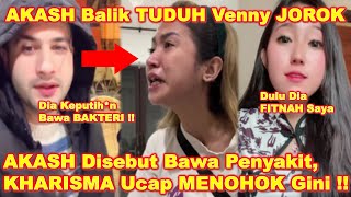 AKASH ELAHI BaIas Tudinggan VENNY ALBERTI Soal HlV !! - KHARISMA CEHNA Beri K0MENTAR MEN0H0K Gini