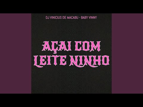 AÇAI COM LEITE NINHO ((SLOWED))