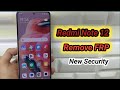 Redmi note 12 frp google accounts lock bypass without pc redmi note 12 new security pacth