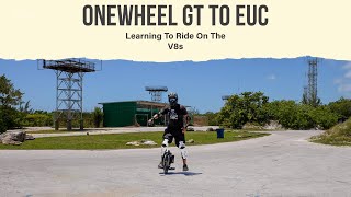 Onewheel GT Learning To Ride EUC