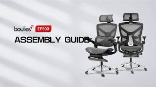 Boulies Ep500 Ergonomic Chair Assembly Guide