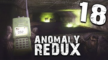 S.T.A.L.K.E.R. Anomaly Redux 1.1 ► Сделал свою работу (серия 18)