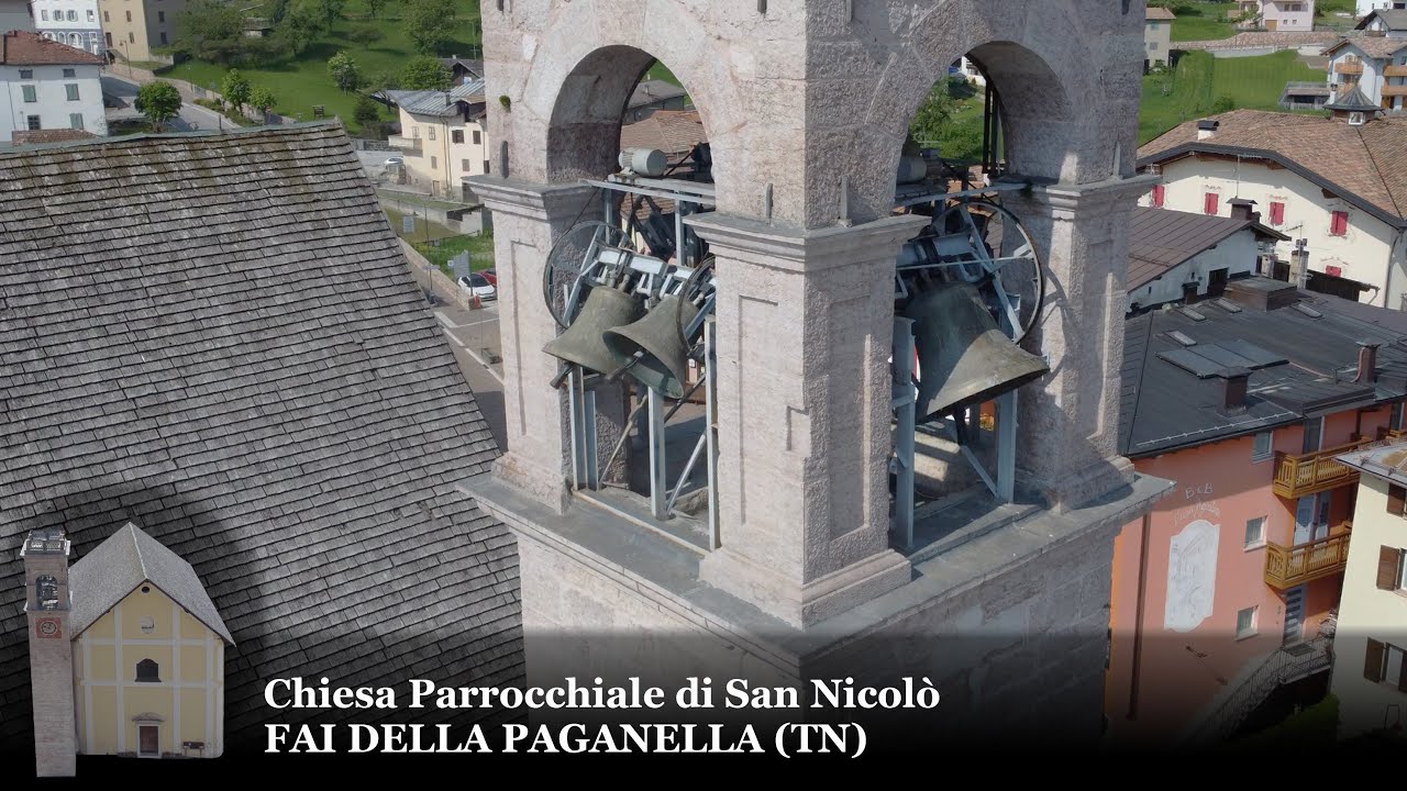 Suonata a Plenum - Campane della Chiesa Parrocchiale di S. Nicolò a Fai della Paganella (TN)