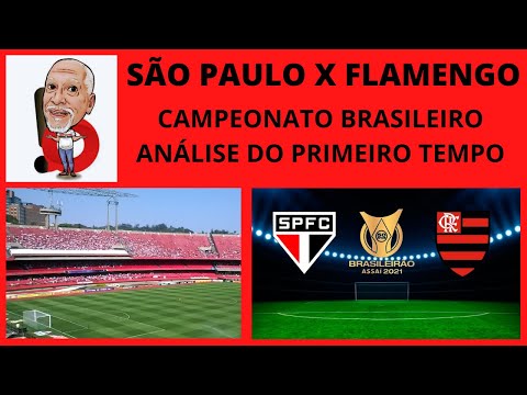 SÃO PAULO X FLAMENGO - ANÁLISE DO PRIMEIRO TEMPO