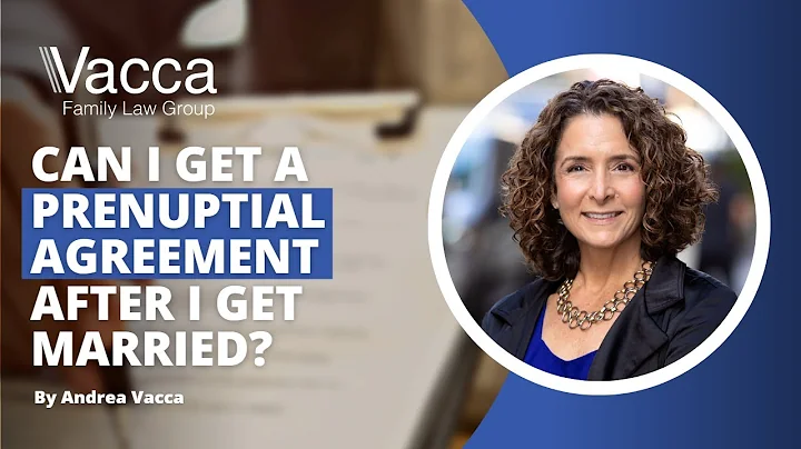 Can I Get A Prenuptial Agreement After I Get Married?