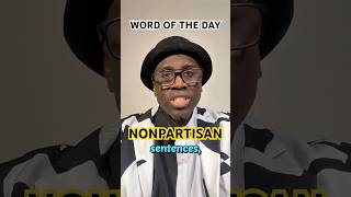 NONPARTISAN: Sound Smarter Instantly!