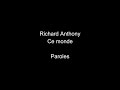 Richard anthonyce mondeparoles